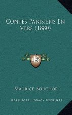 Contes Parisiens En Vers (1880)