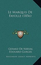Le Marquis De Fayolle (1856)