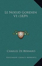 Le Noeud Gordien V1 (1839)
