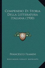 Compendio Di Storia Della Letteratura Italiana (1900)