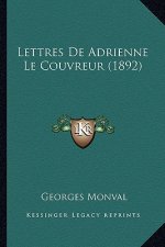 Lettres De Adrienne Le Couvreur (1892)