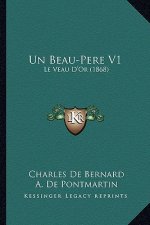 Un Beau-Pere V1: Le Veau D'Or (1868)
