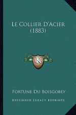Le Collier D'Acier (1883)