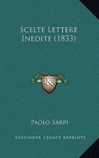 Scelte Lettere Inedite (1833)