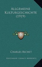 Allgemeine Kulturgeschichte (1919)