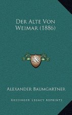 Der Alte Von Weimar (1886)