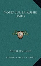 Notes Sur La Russie (1901)
