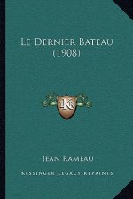 Le Dernier Bateau (1908)