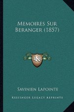 Memoires Sur Beranger (1857)