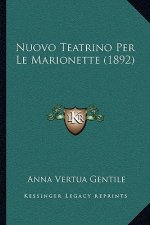 Nuovo Teatrino Per Le Marionette (1892)