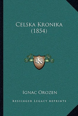 Celska Kronika (1854)