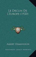 Le Declin De L'Europe (1920)