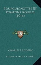 Bourguignottes Et Pompons Rouges (1916)