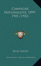 Campagne Nationaliste, 1899-1901 (1902)