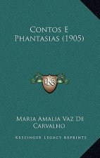 Contos E Phantasias (1905)