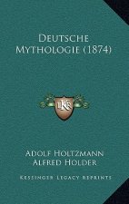 Deutsche Mythologie (1874)