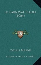 Le Carnaval Fleuri (1904)