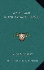 Az Allami Kozigazgatas (1891)