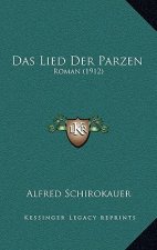 Das Lied Der Parzen: Roman (1912)