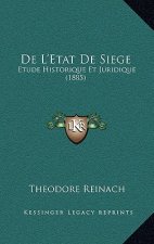 De L'Etat De Siege: Etude Historique Et Juridique (1885)