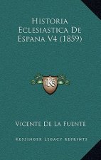 Historia Eclesiastica De Espana V4 (1859)