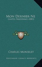 Mon Dernier-Ne: Gaietes Parisiennes (1883)