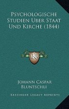 Psychologische Studien Uber Staat Und Kirche (1844)