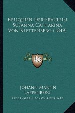 Reliquien Der Fraulein Susanna Catharina Von Klettenberg (1849)