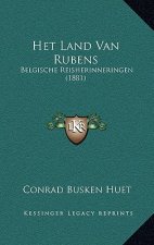 Het Land Van Rubens: Belgische Reisherinneringen (1881)