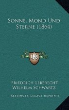Sonne, Mond Und Sterne (1864)