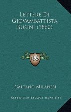 Lettere Di Giovambattista Busini (1860)