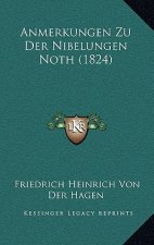 Anmerkungen Zu Der Nibelungen Noth (1824)