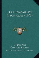Les Phenomenes Psychiques (1903)