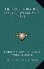 Quintus Horatius Flaccus Werke V1-2 (1861)