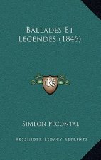 Ballades Et Legendes (1846)