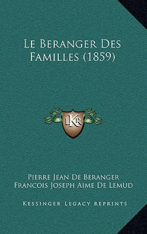 Le Beranger Des Familles (1859)