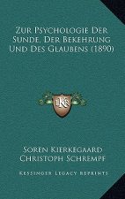 Zur Psychologie Der Sunde, Der Bekehrung Und Des Glaubens (1890)