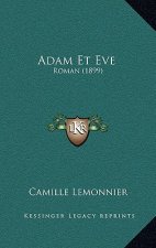 Adam Et Eve: Roman (1899)