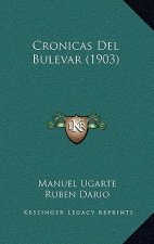 Cronicas Del Bulevar (1903)