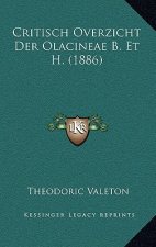 Critisch Overzicht Der Olacineae B. Et H. (1886)