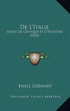 De L'Italie: Essais De Critique Et D'Histoire (1876)