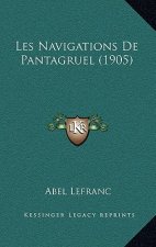 Les Navigations De Pantagruel (1905)