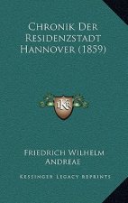 Chronik Der Residenzstadt Hannover (1859)