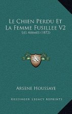 Le Chien Perdu Et La Femme Fusillee V2: Les Abimes (1872)