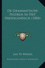 De Grammatische Figuren In Het Nederlandsch (1884)