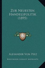 Zur Neuesten Handelspolitik (1895)