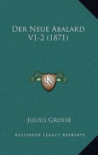 Der Neue Abalard V1-2 (1871)