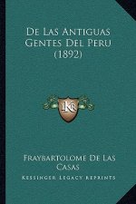 De Las Antiguas Gentes Del Peru (1892)