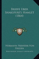 Briefe Uber Shakspere's Hamlet (1864)