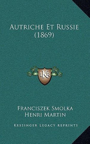 Autriche Et Russie (1869)